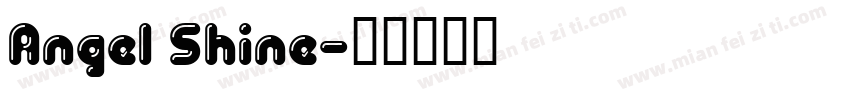 Angel Shine字体转换